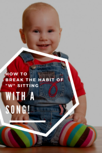 How to break the habit of w sitting with a song.
