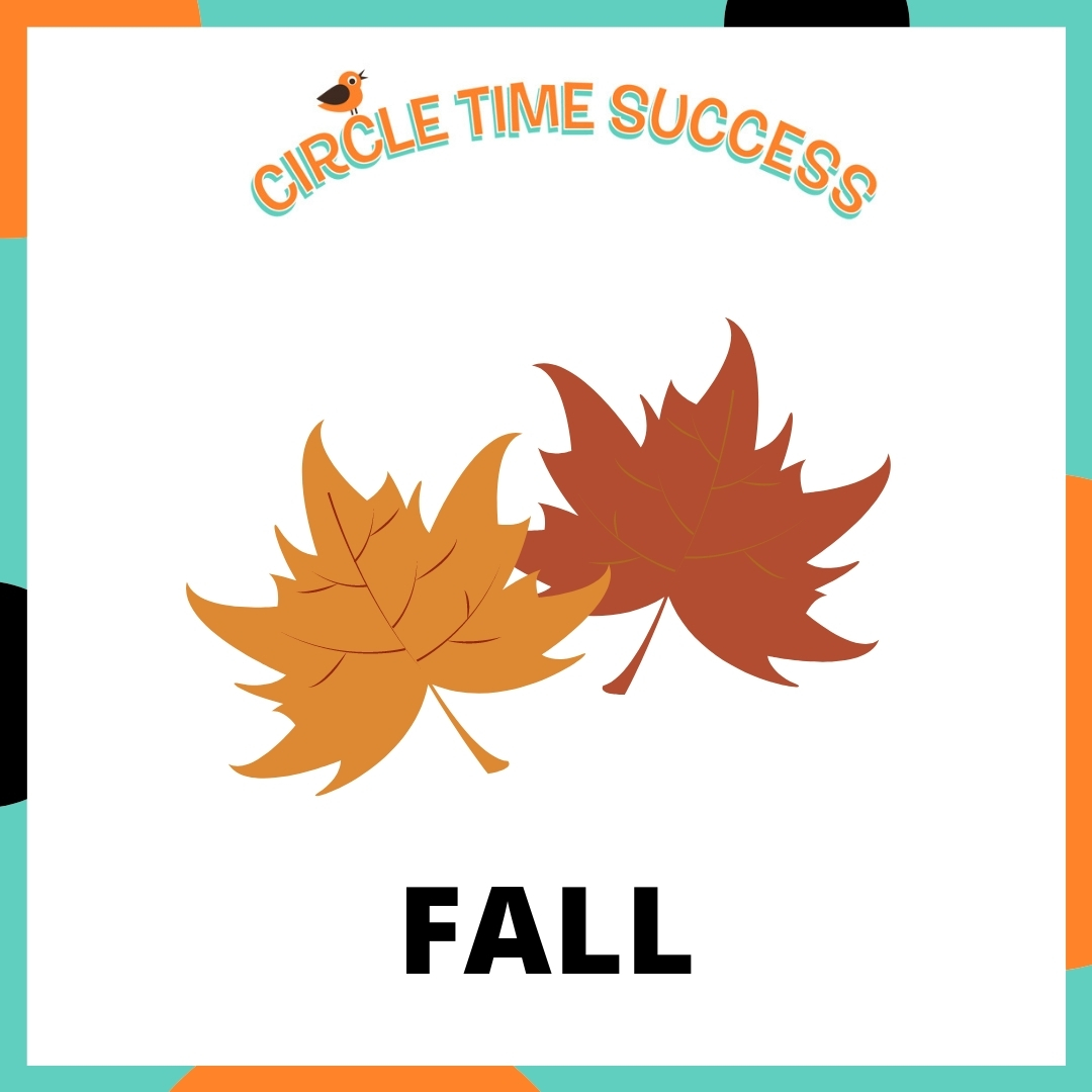 Fall | Themes | Circle Time Success