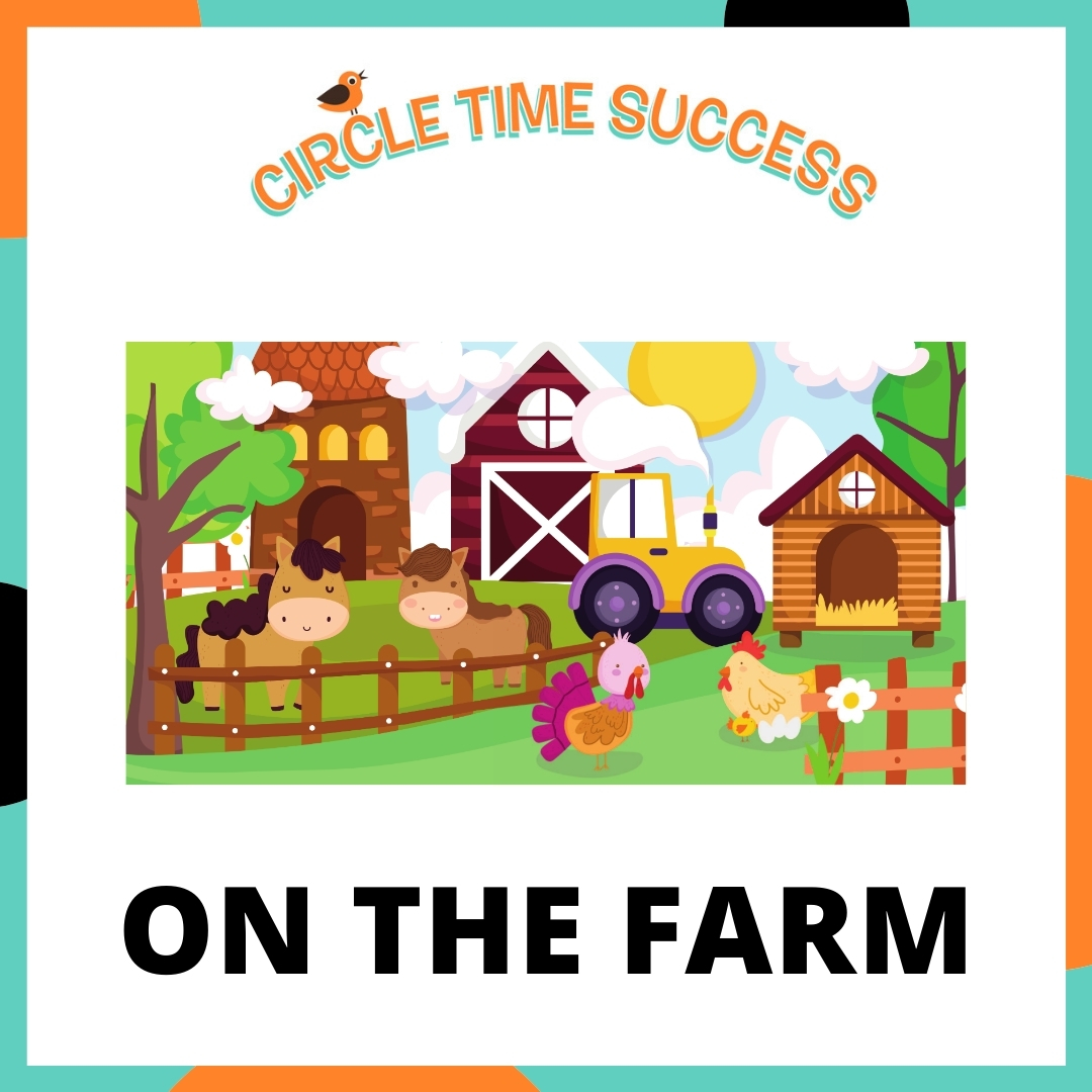 Farm | Themes | Circle Time Success