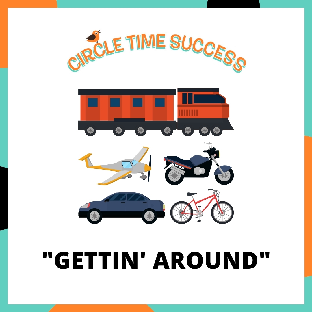 Gettin' Around | Circle Time Success