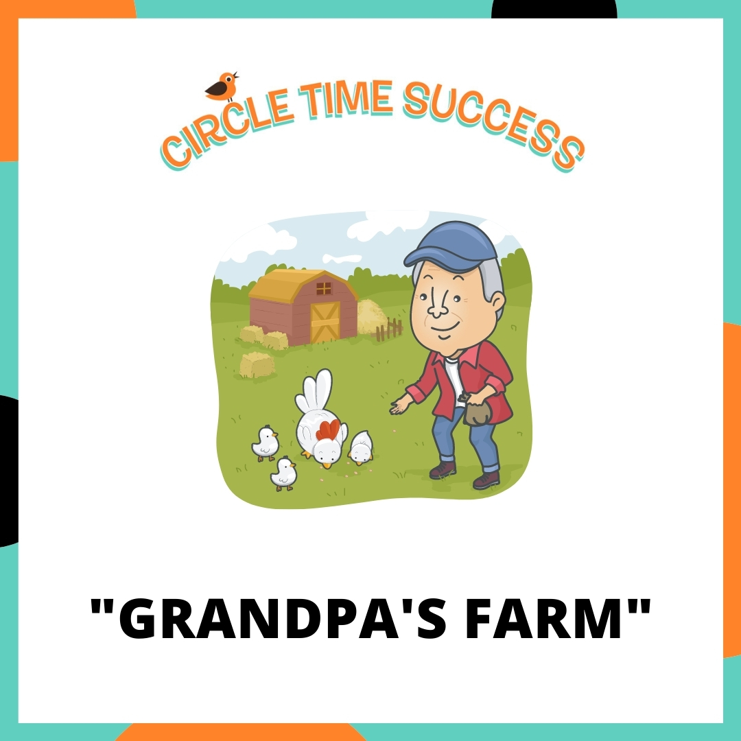Grandpa's Farm | Circle Time Success