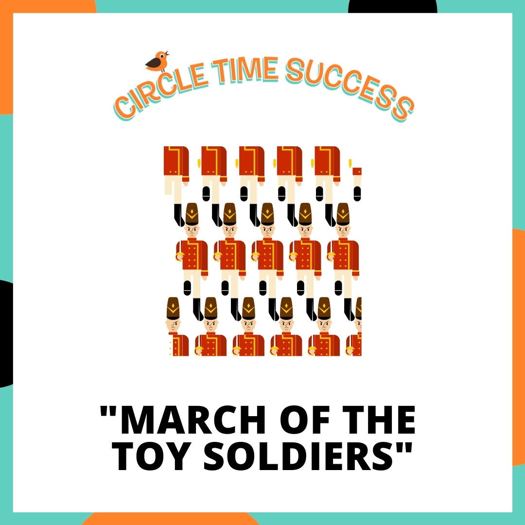 March of the Toy Soldiers | Circle Time Success