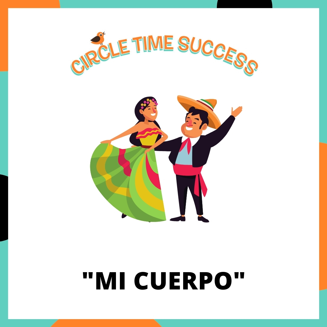 Mi Cuerpo | Circle Time Success