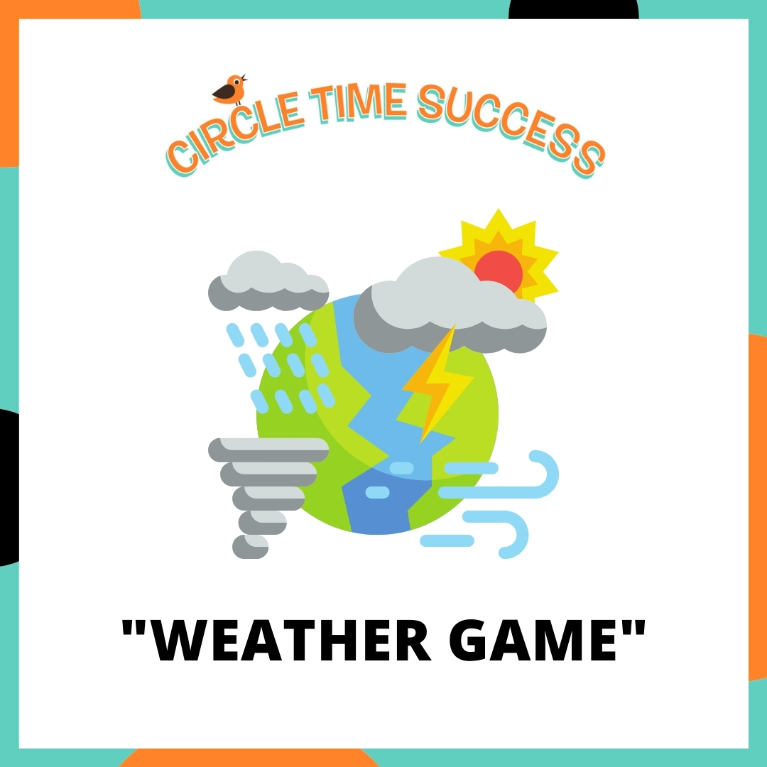 Weather Game | Circle Time Success