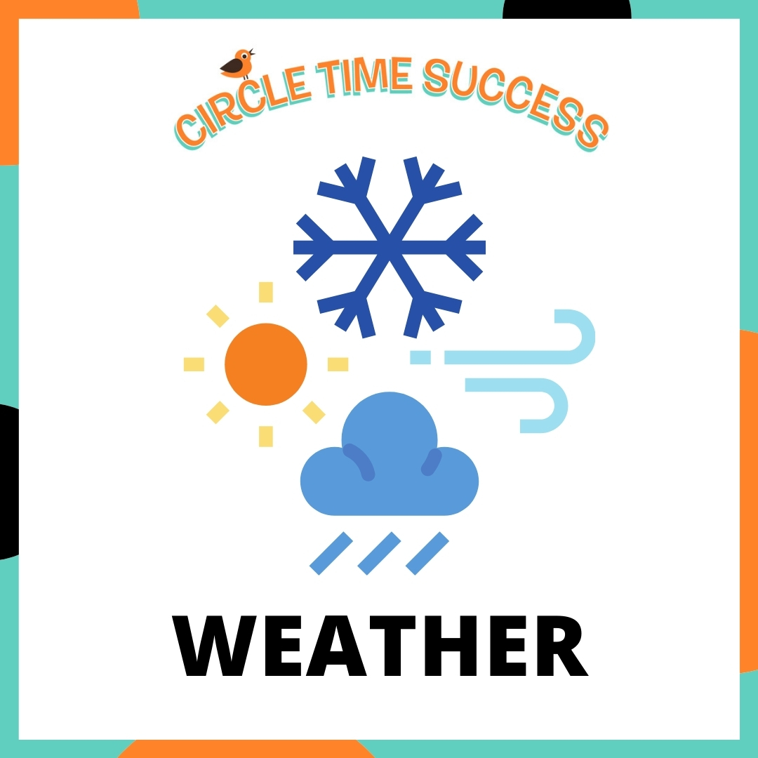 Weather | Themes | Circle Time Success