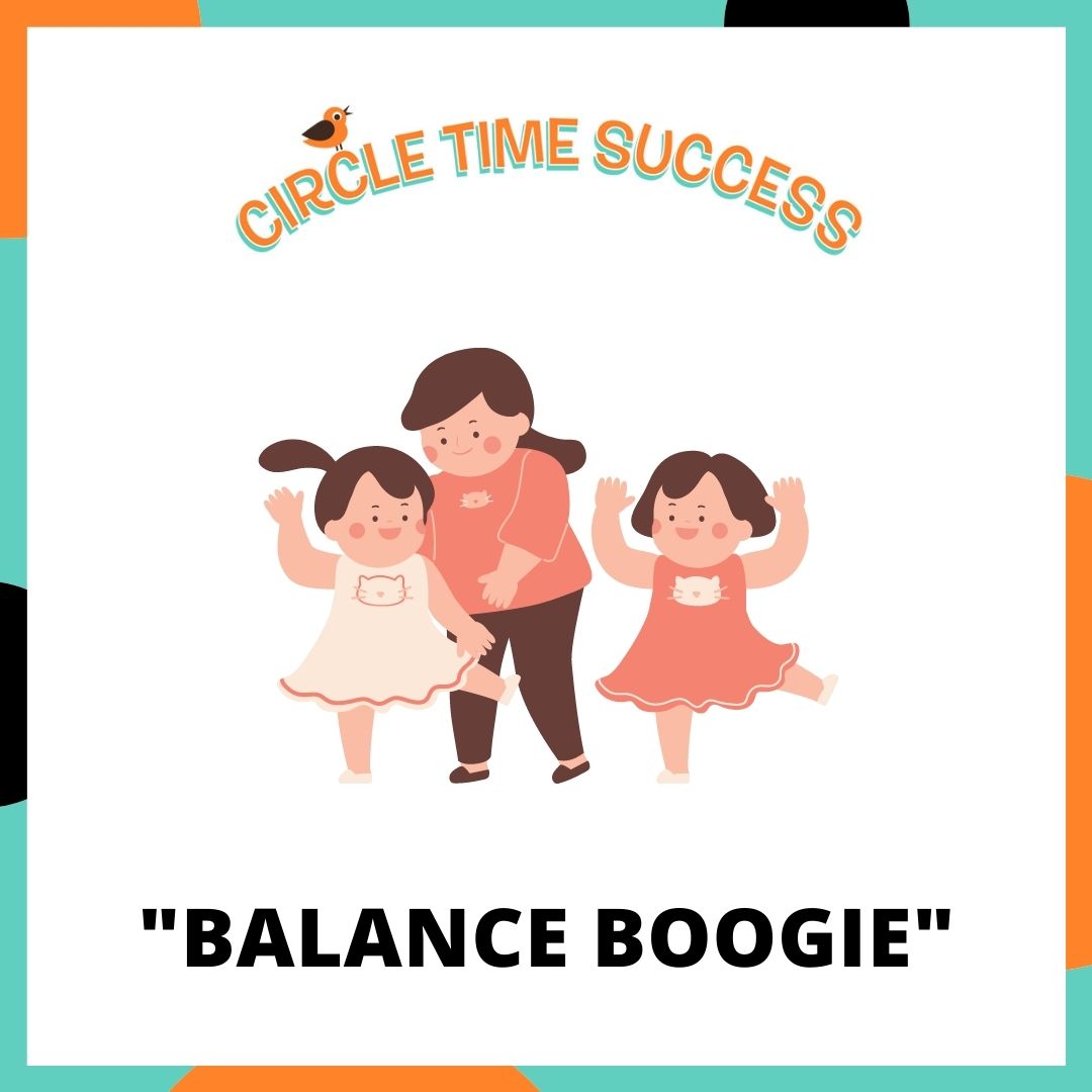Balance Boogie | Circle Time Success