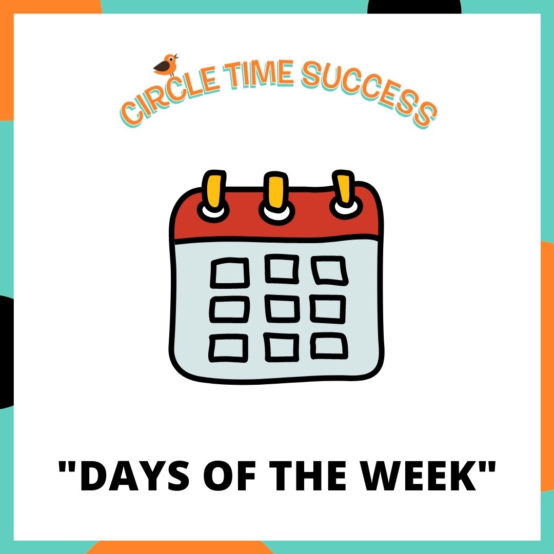 Days of the Week | Circle Time Success