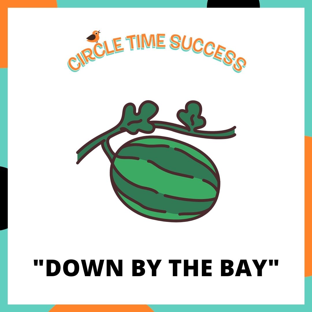 Down by the Bay | Circle Time Success