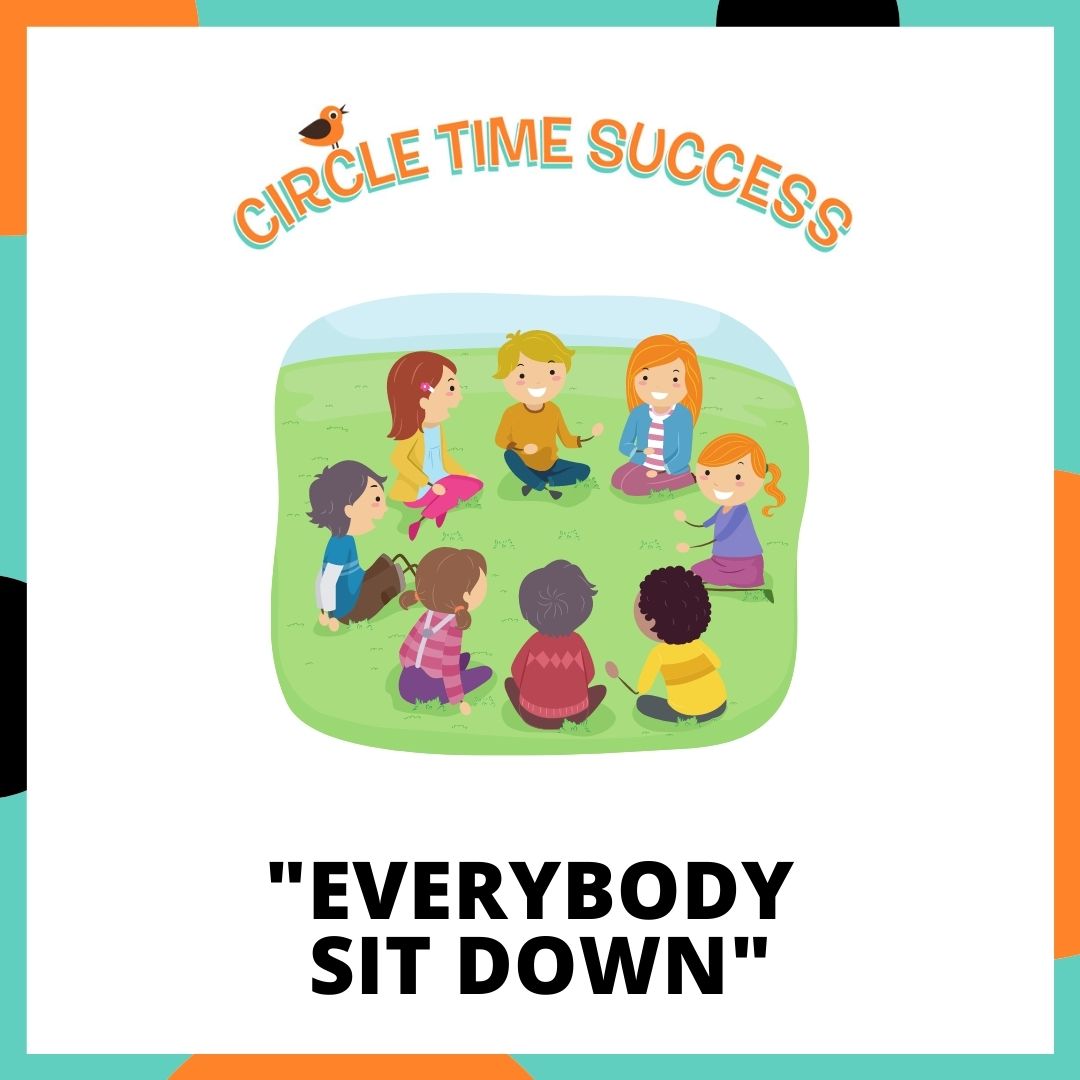 Everybody Sit Down | Circle Time Success