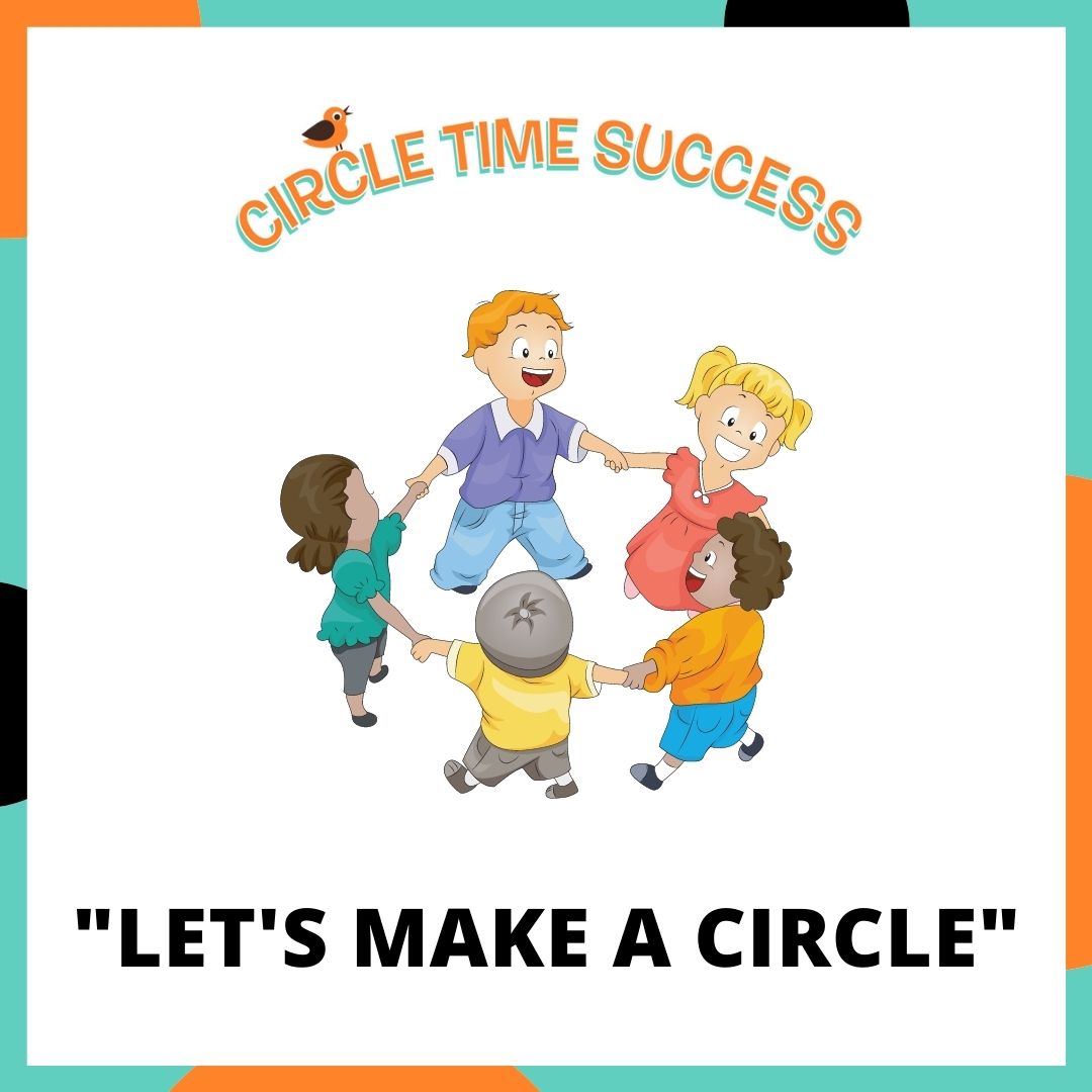 Let's Make a Circle | Circle Time Success