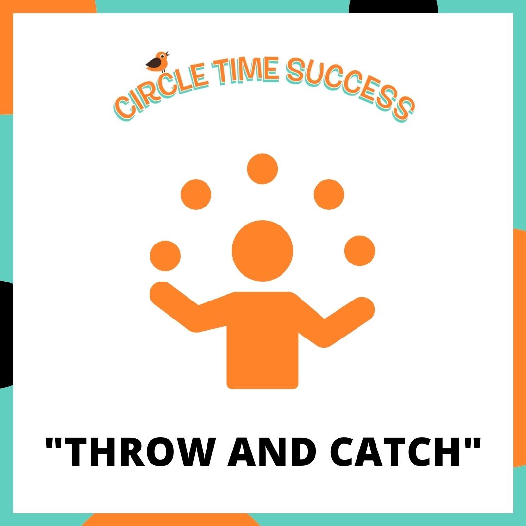 Throw and Catch | Circle Time Success