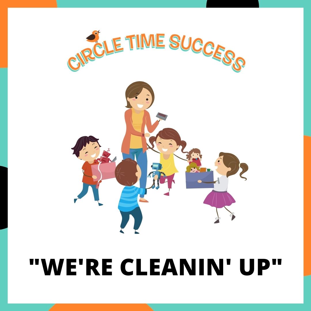 We're Cleanin' Up | Circle Time Success