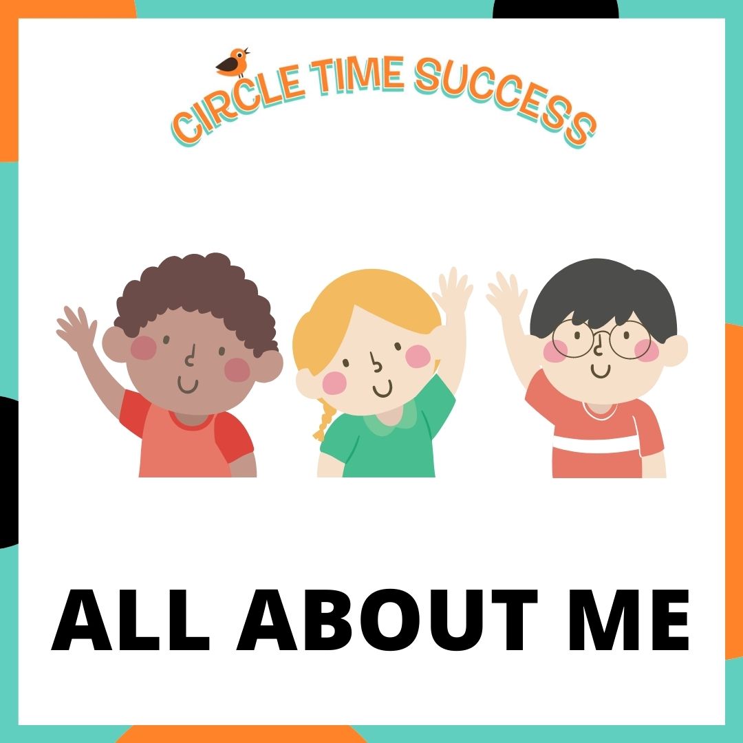 All About Me | Circle Time Success