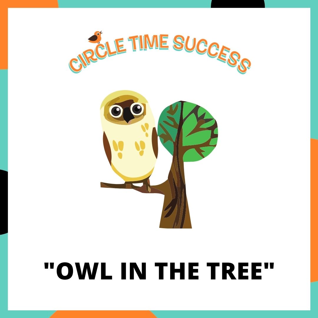 Owl in the Tree | Circle Time Success