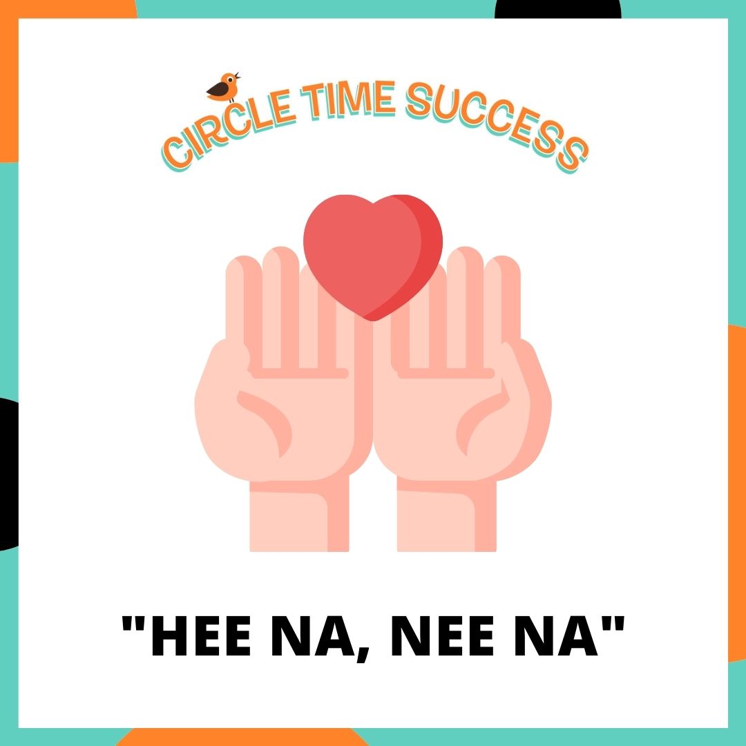 Hee Na, Nee Na | Circle Time Success