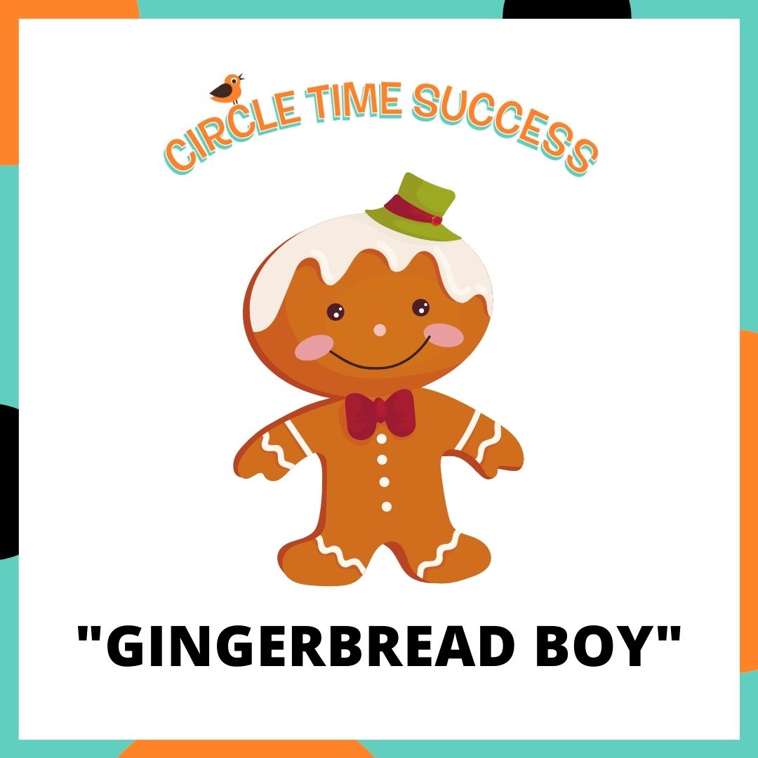 Gingerbread Boy | Circle Time Success