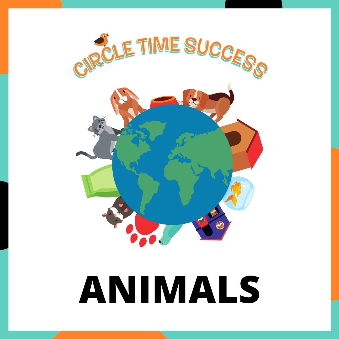 Animals | Circle Time Success