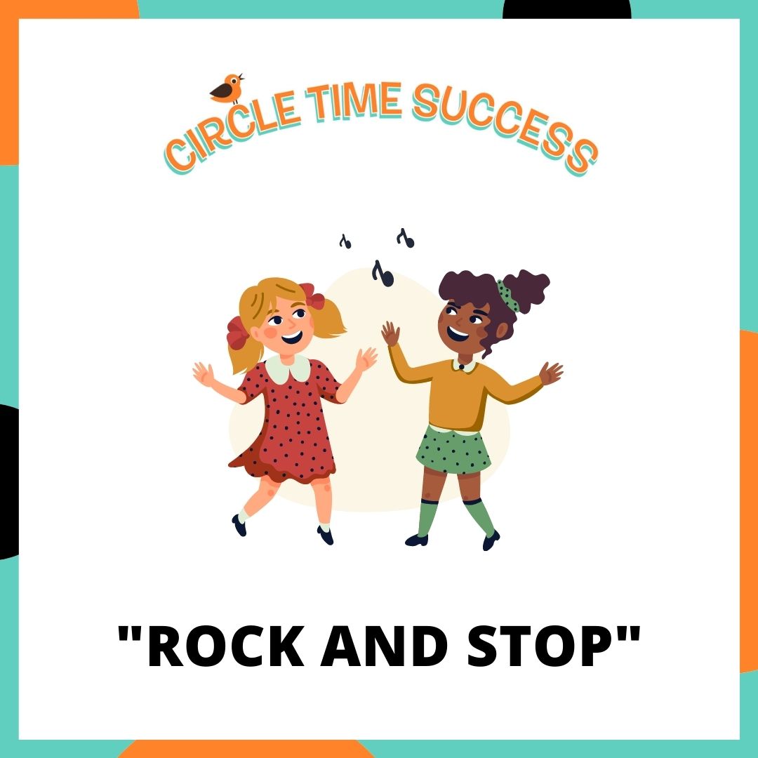 Rock and Stop | Circle Time Success