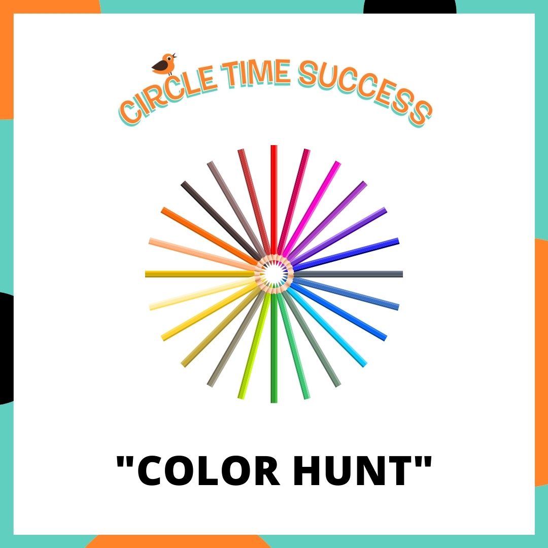 Color Hunt | Circle Time Success
