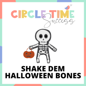 Shake Dem Halloween Bones | Circle Time Success