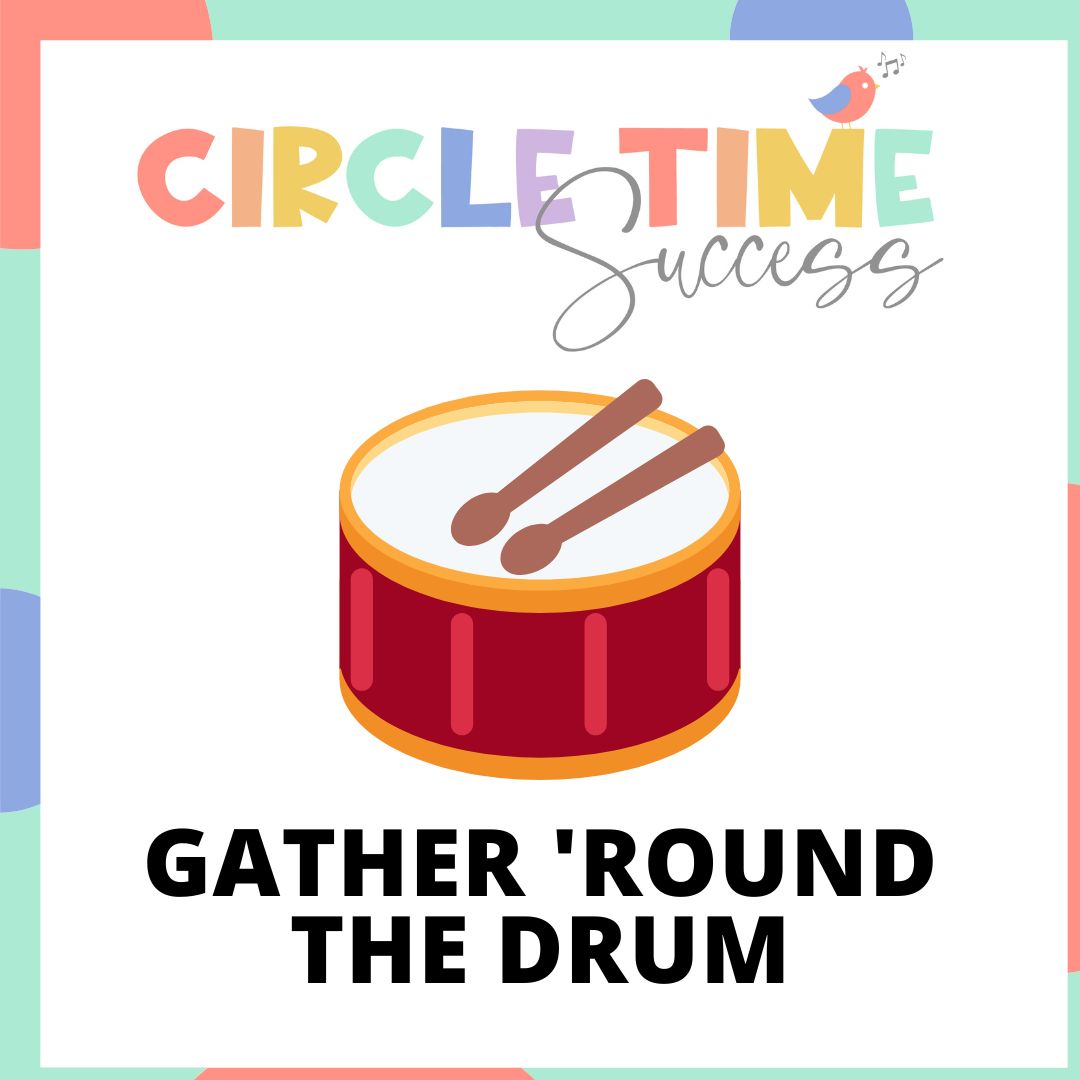 Gather 'Round the Drums | Circle Time Success